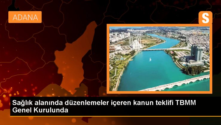 Sağlıkla İlgili Kanunlarda Değişiklik Yapılmasına Dair Kanun Teklifi’nde 3 Maddesi Daha Kabul Edildi